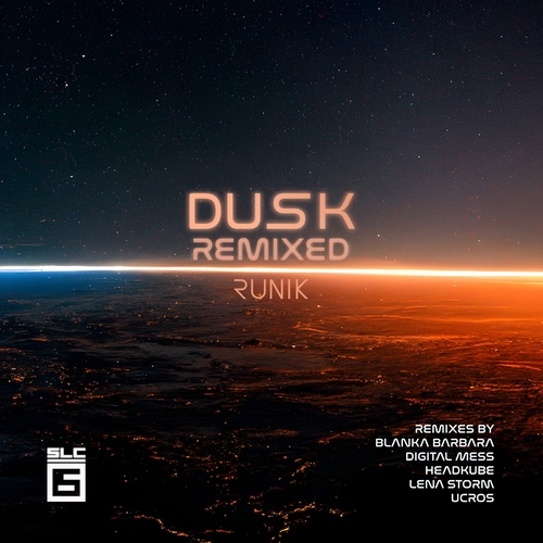 Runik - Dusk: Remixed [SLC6077]
